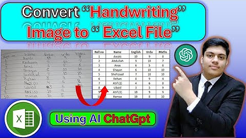 Convert Handwriting Image to Excel File using ChatGpt.