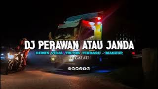 DJ VIRAL TIKTOK TERBARU PERAWAN ATAU JANDA DJ PARGOY REMIX TERBARU 2022
