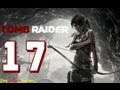 Прохождение Tomb Raider на Русском (2013) - Часть 17 (Вот это лук!)