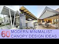 60 canopy design ideas modern  minimalist desain kanopi