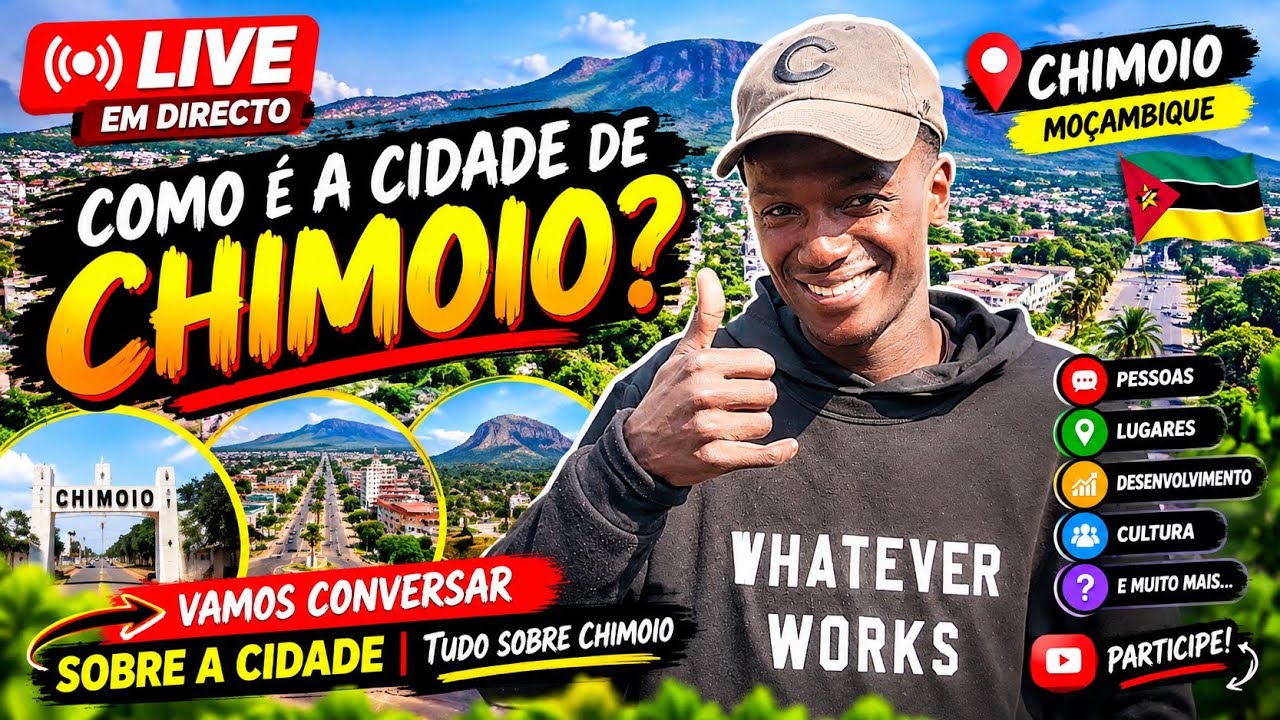 COMO É  CIDADE DE CHIMOIO EM MOÇAMBIQUE  NA AFRICA? 