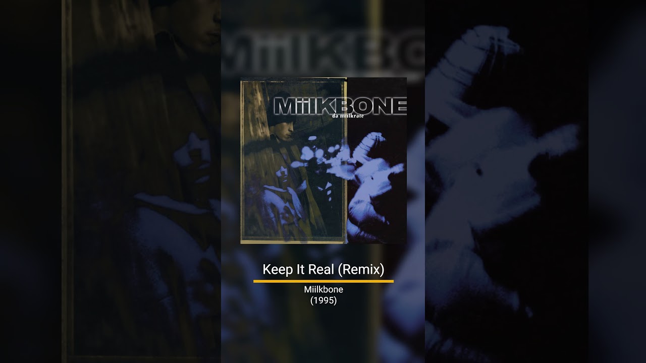 Sample Breakdown: Miilkbone - Keep It Real (Remix)