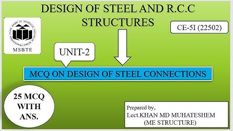 mcq on design of steel and R.C.C structures unit-2||mcq on design of steel connections||22502