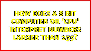 How does a 8 bit computer or 