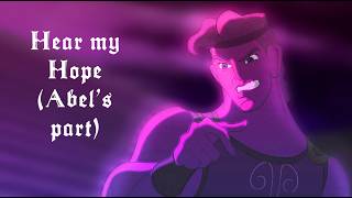 Hear my Hope (Abel's part only) - My Version