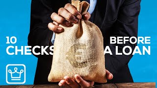 10 Checks Before Getting A Loan