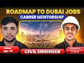 Want a Job in Dubai? Civil Engineers Start Here!