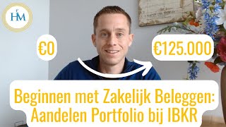 Zakelijk Beleggen | Interactive Brokers Portfolio Opbouwen met Zakelijk Beleggingsaccount (IBKR) by Happy Investors  196 views 2 months ago 13 minutes, 8 seconds