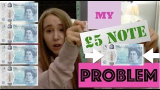 My £5 note problem | Afton McKeith