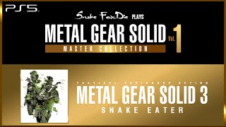 Snake FoxDie plays Metal Gear Solid Master Collection Vol.1 | Metal Gear Solid 3