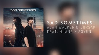 Alan Walker & CORSAK feat. Huang Xiaoyun - Sad Sometimes (Official Quality)