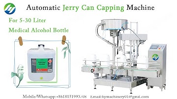 Automatic Jerry Can Capping Machine for 5-30 Liter medical alcohol bottle