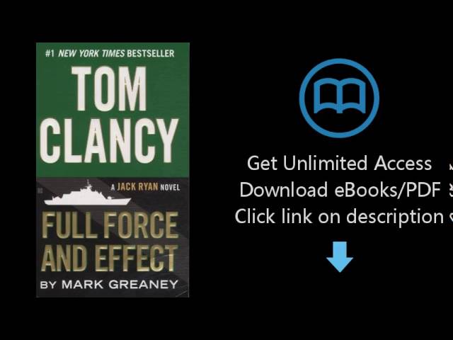 Tom Clancy Full Force and Effect (A Jack Ryan Novel)