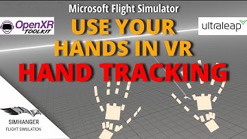 USE YOUR HANDS IN VR | Hand Tracking Tested | MSFS | OpenXR Toolkit with UltraLeap