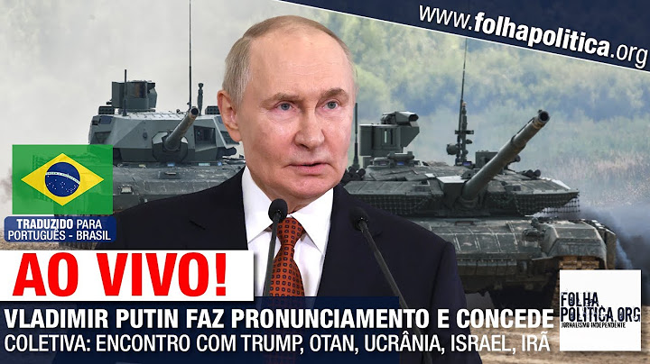 VLADIMIR PUTIN FAZ PRONUNCIAMENTO E CONCEDE COLETIVA: ENCONTRO COM TRUMP, OTAN, UCRÂNIA, iSRAEL, IRÃ