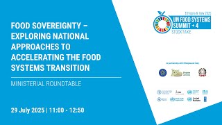 UNFSS+4: Food sovereignty– Exploring national approaches to accelerating the food systems transition