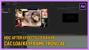 Học After Effects cơ bản: Keyframe trong After Effects | Tú Thanh Blog
