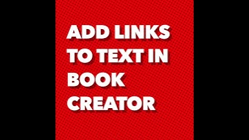 🥇 Add links to text in Book Creator 🥇