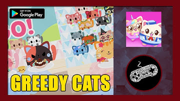 Greedy Cats Gameplay Walkthrough (Android) | First Impression | No Commentary