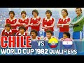Chile World Cup 1982 All Qualification Matches Highlights | Road to Spain