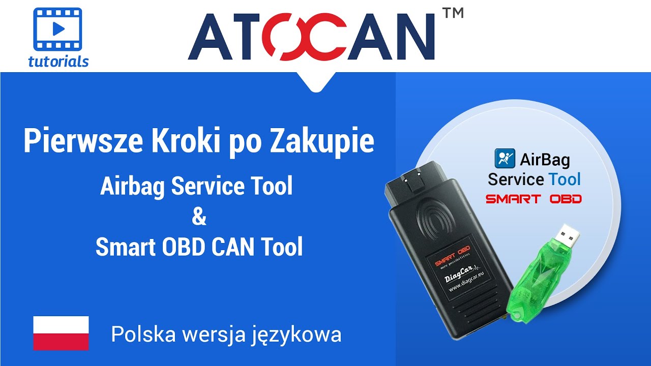 Pierwsze kroki po zakupie Airbag Service Tool i Smart OBD CAN Tool