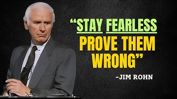 Stay Fearless: How to Conquer Your Fears - Jim Rohn Motivation