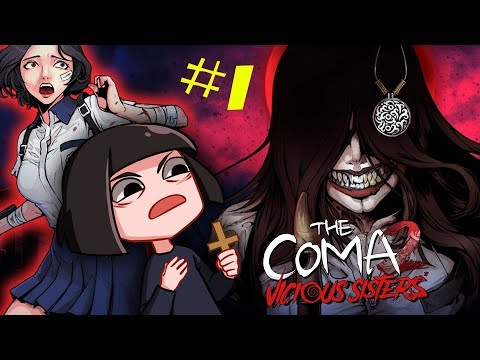 Видео: The Coma 2 Visious Sisters - Прохождение #1 - Возращение в Кому