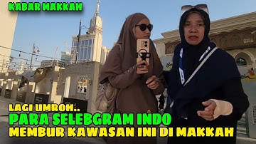 VIEW TERMAHAL DI MAKKAH !! TARGETNYA PARA SELEBGRAM INDONESIA PAS UMROH