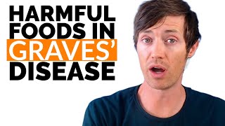 Foods to AVOID If You Have Graves' Disease (These Foods Can HARM Your Thyroid)