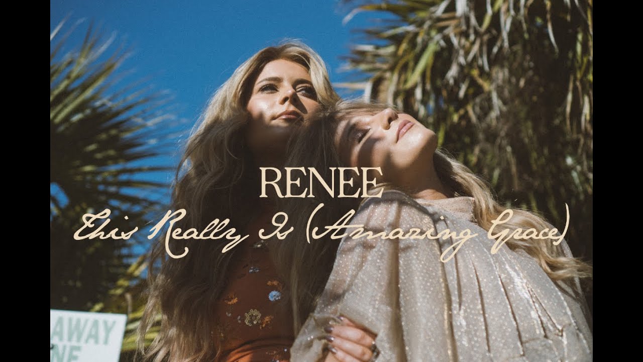 RENEE - This Really Is (Amazing Grace) [Official Music Video]