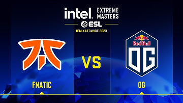 fnatic vs OG | Map 1 Overpass | IEM Katowice 2023 Play-In