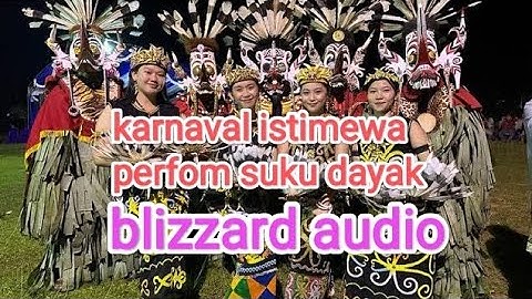 karnaval istimewa perfom suku dayak di iringi sound horeg blizzard audio @karnaval