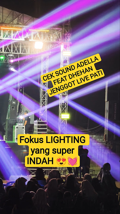 Cek Sound Adella feat Dhehan Pro Audio