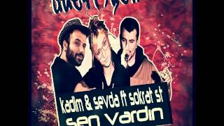 Kadim & Sevda - Sen Vardın (Düet Sokrat St) Resimi