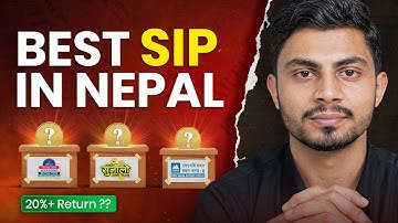 कुन SIP सबैभन्दा राम्रो | Highest Return दिने dine SIP | Detailed Analysis 