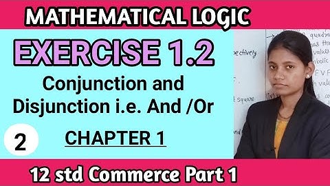 exercise 1.2 class 12 commerce part 1 maharashtra board | chapter 1 mathematical logic