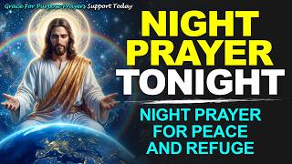 NIGHT PRAYER TONIGHT🙏 MONDAY JUNE 01, 2026 | Night Prayer for Peace and Refuge