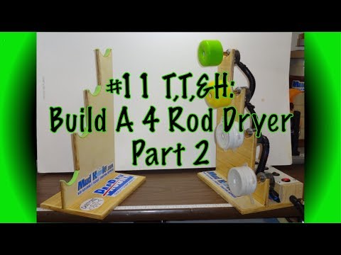 Build a 4 Rod Dryer 2of2