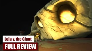 Another Top Game for Daydream VR: Lola and the Giant Full Review