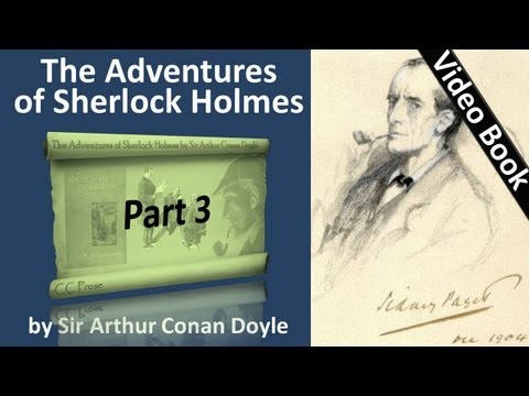 Part 3 - The Adventures of Sherlock Holmes Audiobo...