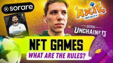 NFT games: play-to-earn, GameFi | Axie Infinity, Sorare, Gods Unchained | Can I lose money? | DeFeed