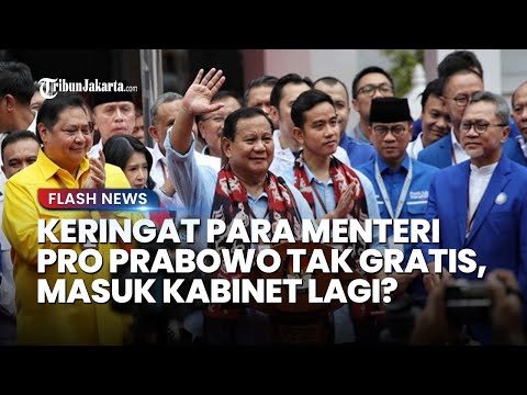 Daftar Menteri Jokowi yang &#39;Berkeringat&#39; untuk Prabowo, Bahlil hingga ET, bakal Masuk Kabinet Lagi?