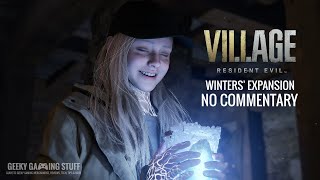 Resident Evil Village - Winters&#39; Expansion DLC | No commentary