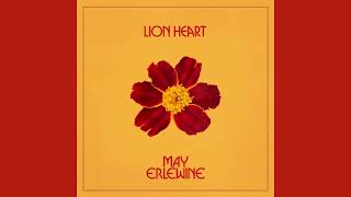 Video thumbnail of "Lion Heart - May Erlewine"