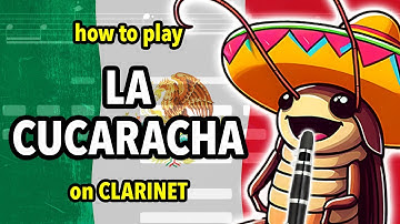 How to play La Cucaracha on Clarinet | Clarified