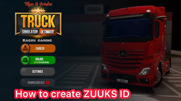 How to create / signup ZUUKS ID in Truck Simulator Ultimate