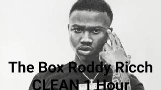The Box Roddy Ricch 1 Hour CLEAN