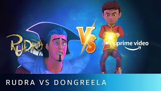 Rudra vs. Dangerous Dongreela | Rudra: Dawn Of The Dangerous Dongreela | Amazon Prime Video