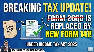 STOP!Don”t Use Form 26QB :New Form 141 is Here 