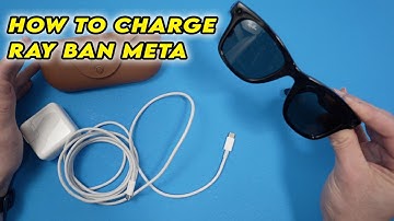How to Charge Ray-Ban Meta Smart Glasses